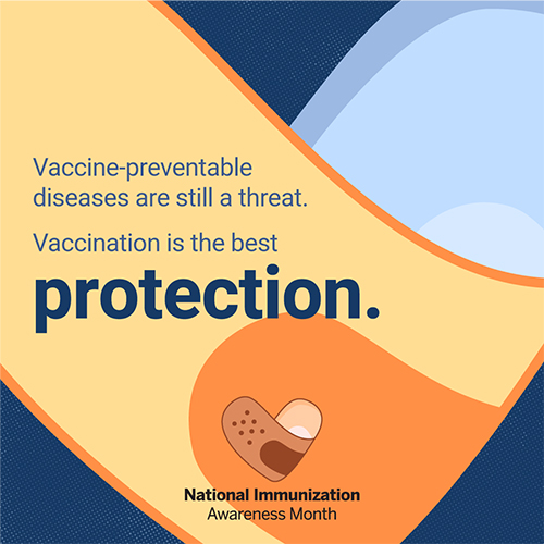 National Immunization Month Best Protection