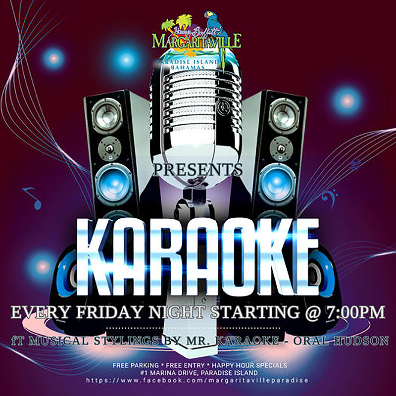 Jimmy Buffetts Margaritaville Bahamas - Karaoke Every Friday Night!