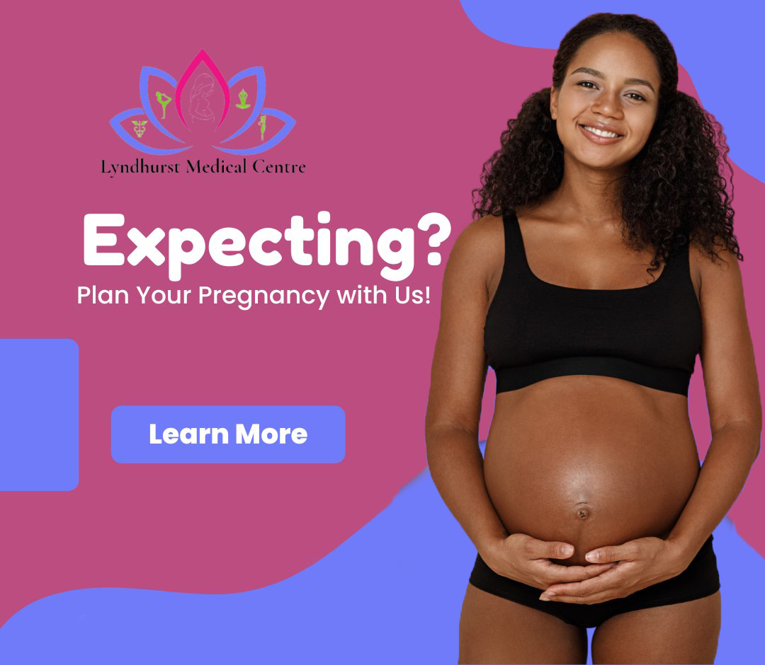 Lyndhurst Medical Centre & Associates - Plan Your Pregnancy With Us!